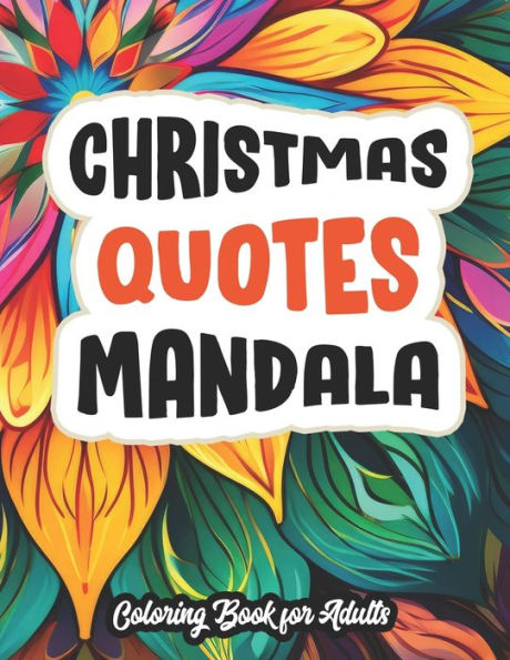 Christian Inspiration Mandalas: Faithful Coloring: Large Print Mandalas with Inspiring Quotes