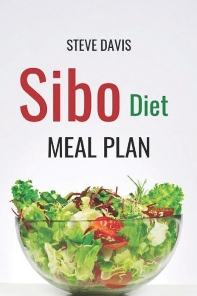 SIBO Diet Meal Plan: Gut-Healing Recipes for Digestive Wellness