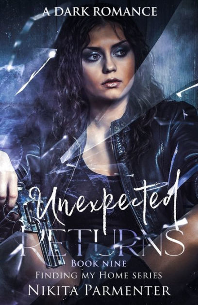 Unexpected Returns (Finding My Home) Book 9 by Nikita Parmenter ...