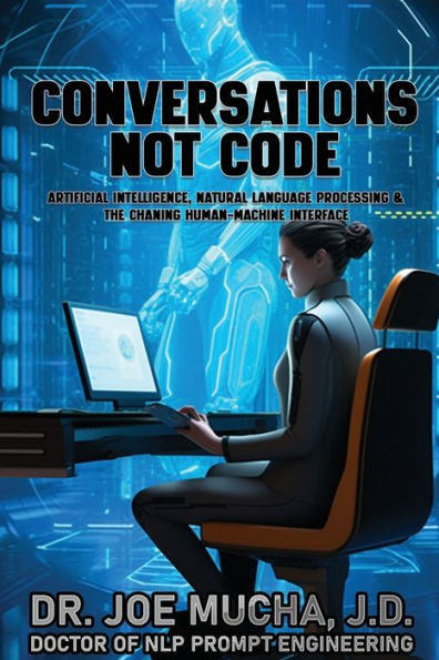 Conversations Not Code: Understanding A.I. And Large Language Models