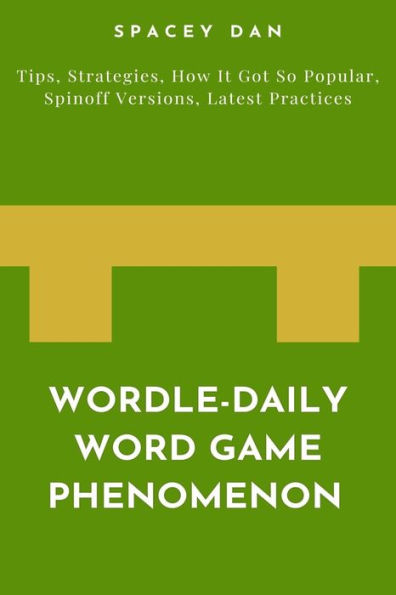 Barnes And Noble Wordle-Daily Word Game Phenomenon: Tips, Strategies ...