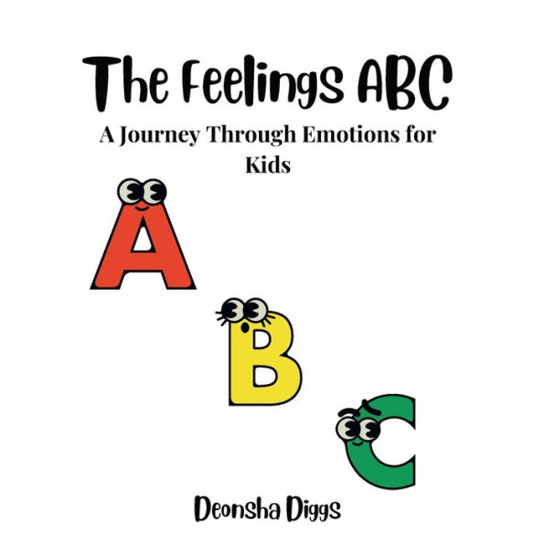 The Feelings ABC: A Journey Through Kids Emotions