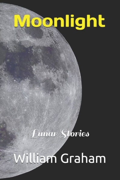 Moonlight: Lunar Stories