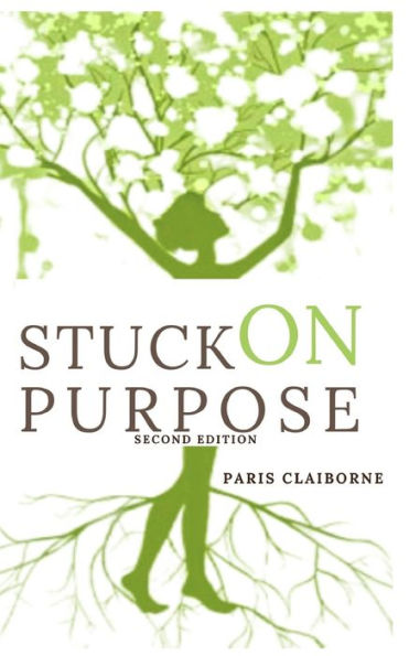 Stuck On Purpose: An Affirmation of God