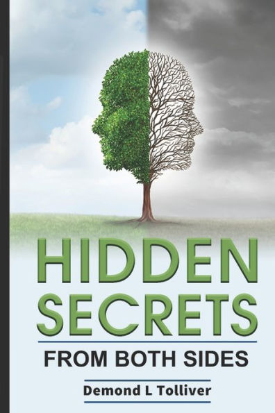 Hidden Secrets From Both Sides