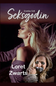 Title: Seksgodin, Author: Loret Zwarts