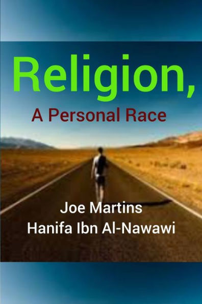 Religion, A Personal Race