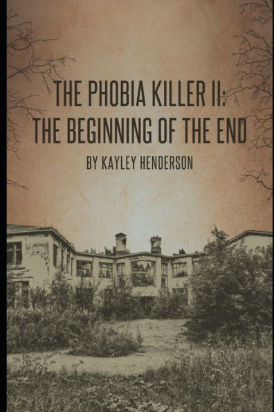 The Phobia Killer II: The Beginning of the End