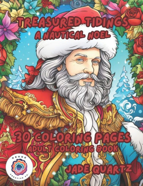Treasured Tidings A Nautical Noel: 30 Coloring Pages Adult Coloring Book