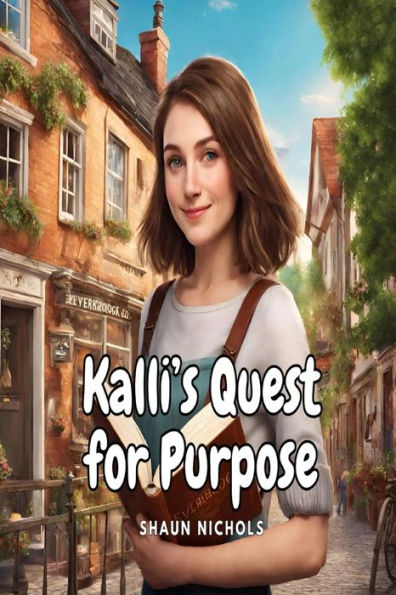Kalli's Quest for Purpose