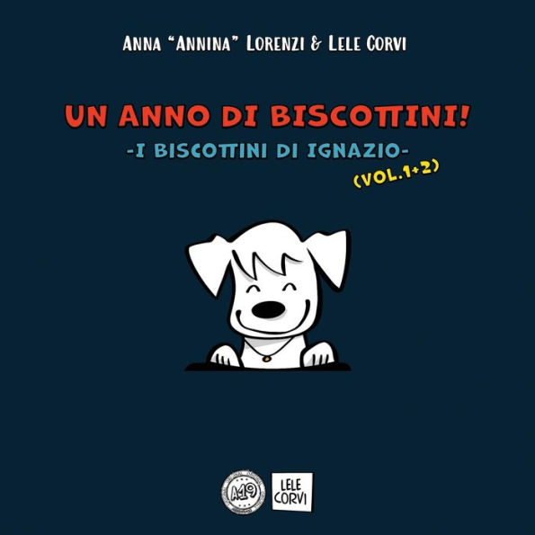 Un Anno di Biscottini! - I Biscottini di Ignazio Vol.1+2