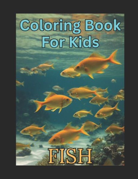 Coloring Book for Kids: Fish