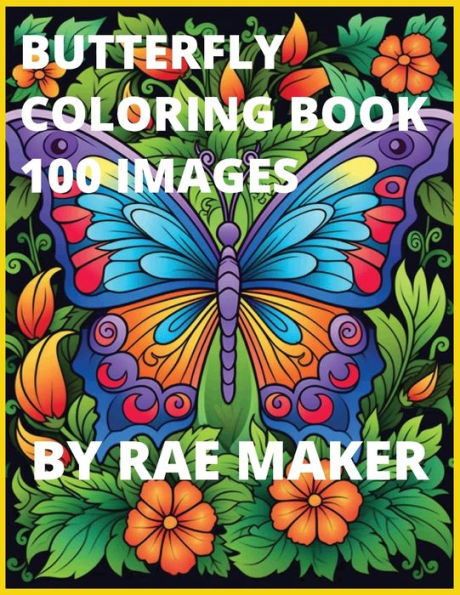 BUTTERFLY COLORING BOOK 100 IMAGES