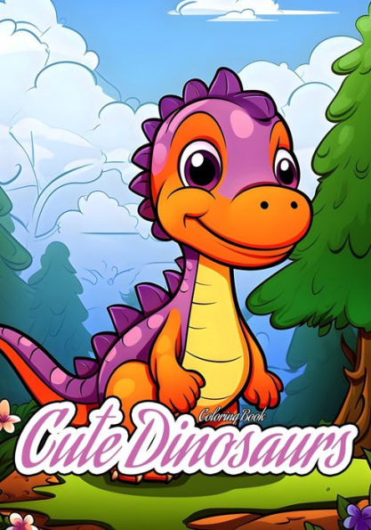 Cute Dinosaurs: Coloring Book