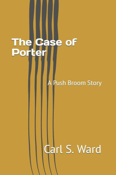 The Case of Porter: A Push Broom Story