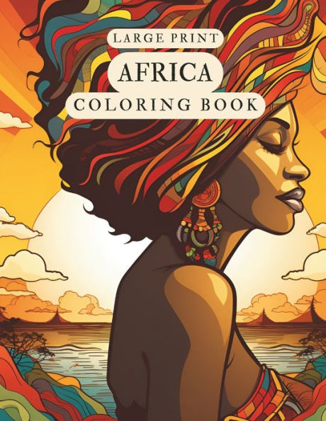 Large Print Africa Coloring Book