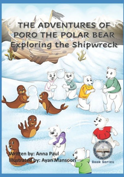 The Adventures of Poro the Polar Bear: Exploring the Shipwreck