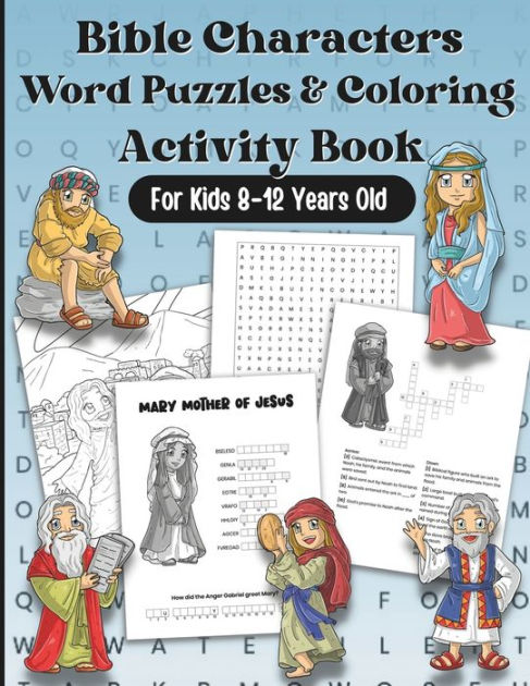 Bible Characters Word Puzzles And Coloring Activity Book: For Kids 8-12 ...