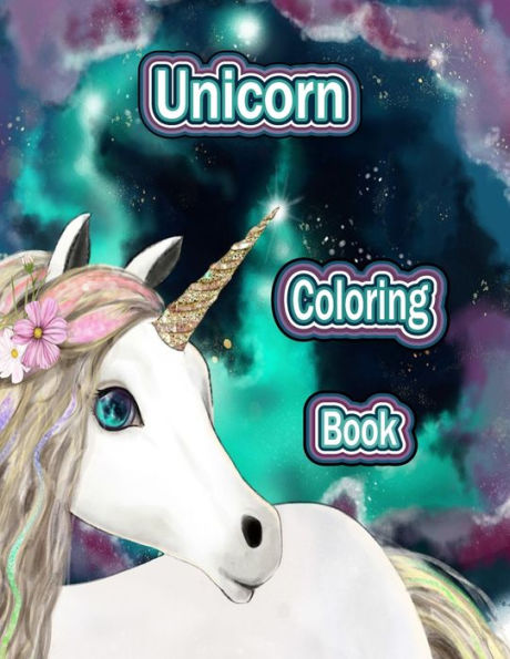 Unicorn Coloring Book: Unicorn Coloring Book