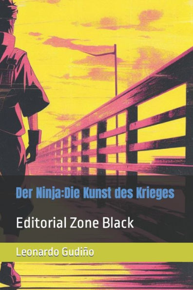 Der Ninja: Die Kunst des Krieges