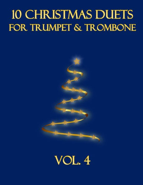 10 Christmas Duets for Trumpet and Trombone: Volume 4
