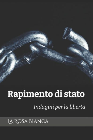 Rapimento di stato: indagini per la libertà