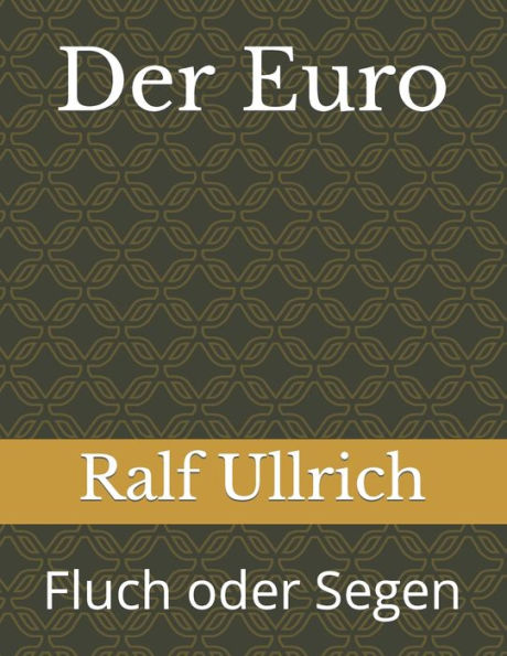 Der Euro: Fluch oder Segen