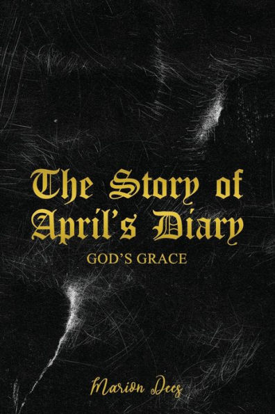 The Story of April's Diary: God's Grace