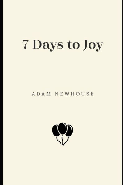 7 Days to Joy
