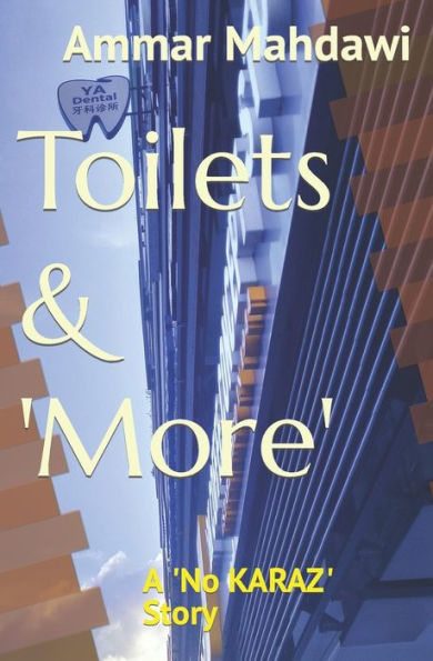 Toilets & 'More': A 'No KARAZ' Story