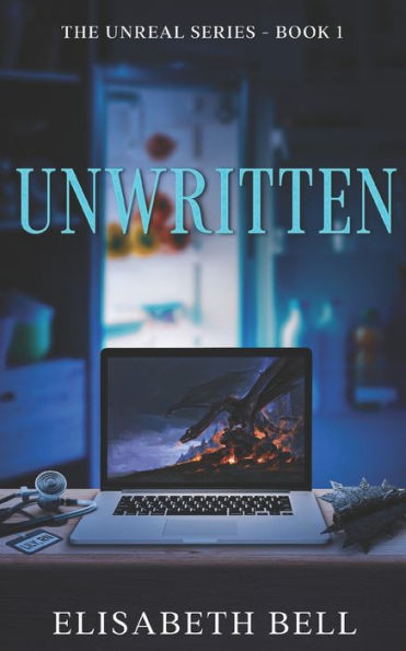 UNWRITTEN: The Unreal Series Book 1