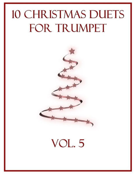 10 Christmas Duets for Trumpet: Volume 5