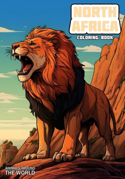 Animals around the World - North Africa: Coloring Book