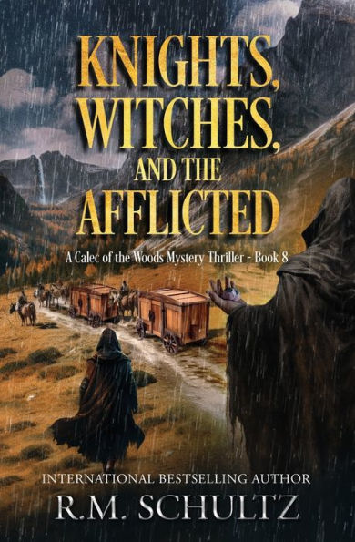 Knights, Witches, and the Afflicted: Epic fantasy mystery