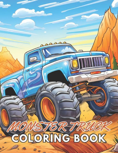 Monster Truck Coloring Book: High Quality +100 Beautiful Designs