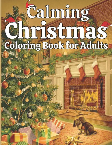 Large Print Calming Christmas Coloring Book for Adults: Large Print Winter Holiday Coloring Book for Adult, Seniors Teens and Women