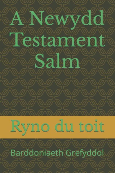 A Newydd Testament Salm: Barddoniaeth Grefyddol