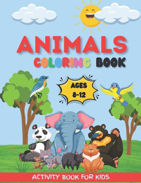 Animal Coloring Book: A Fun and Creative Coloring Adventure for Kids Ages 8-12