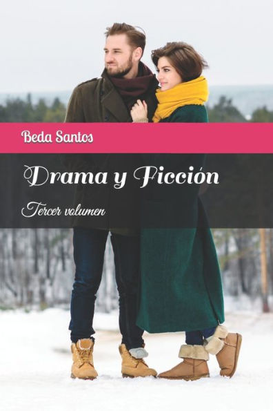 Drama y Ficción: Tercer volumen