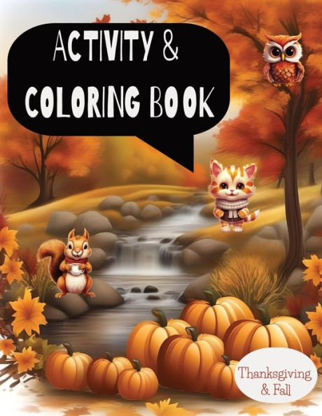 Activity & Coloring Book: Thanksgiving & Fall