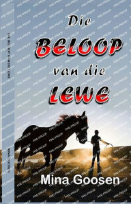 Title: Die Beloop van die Lewe, Author: Mina Goosen