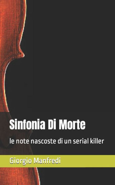 Sinfonia Di Morte: le note nascoste di un serial killer