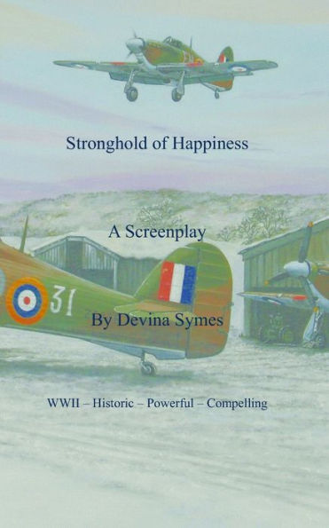 Stronghold of Happiness: A Screenplay