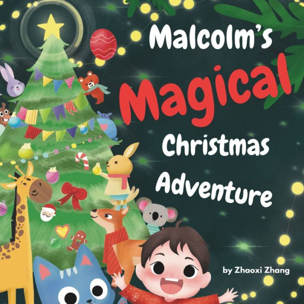 Malcolm's Magical Christmas Adventure