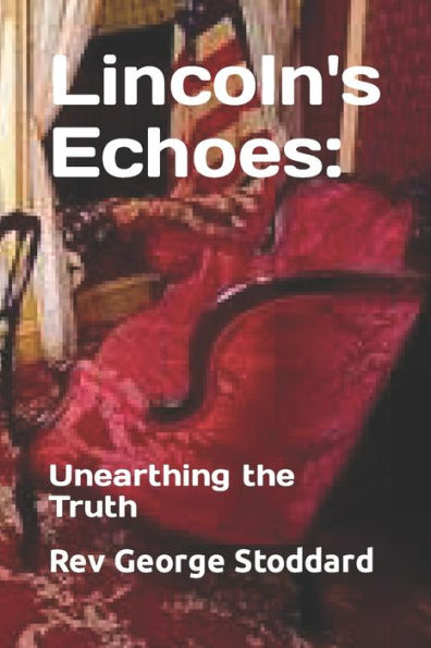 Lincoln's Echoes: Unearthing the Truth