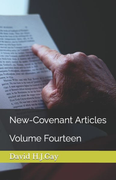 New-Covenant Articles: Volume Fourteen