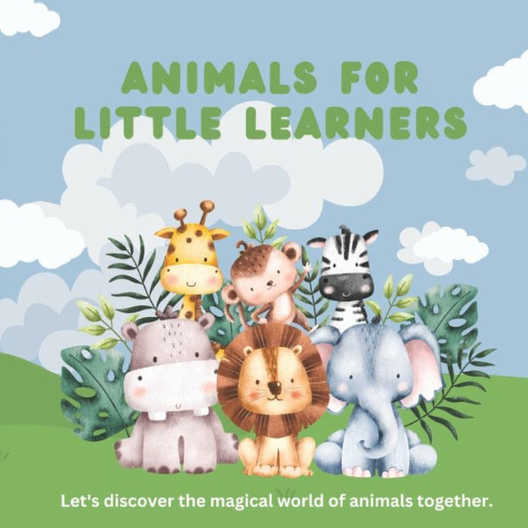 Animals for Little Learners