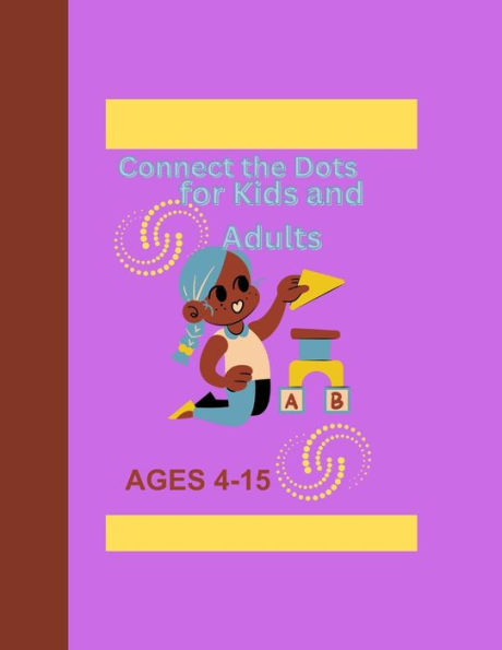 Connect the Dots for Kids and Adults