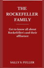 THE ROCKEFELLER FAMILY: Get to know all about Rockefeller's and their affluence