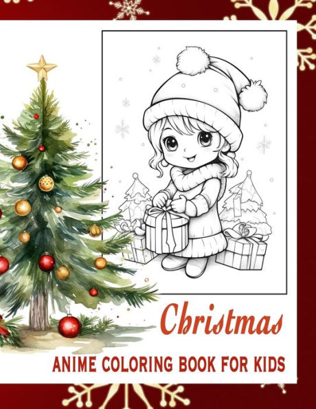 Christmas anime coloring book for kids: Coloring for children 4 to 8
